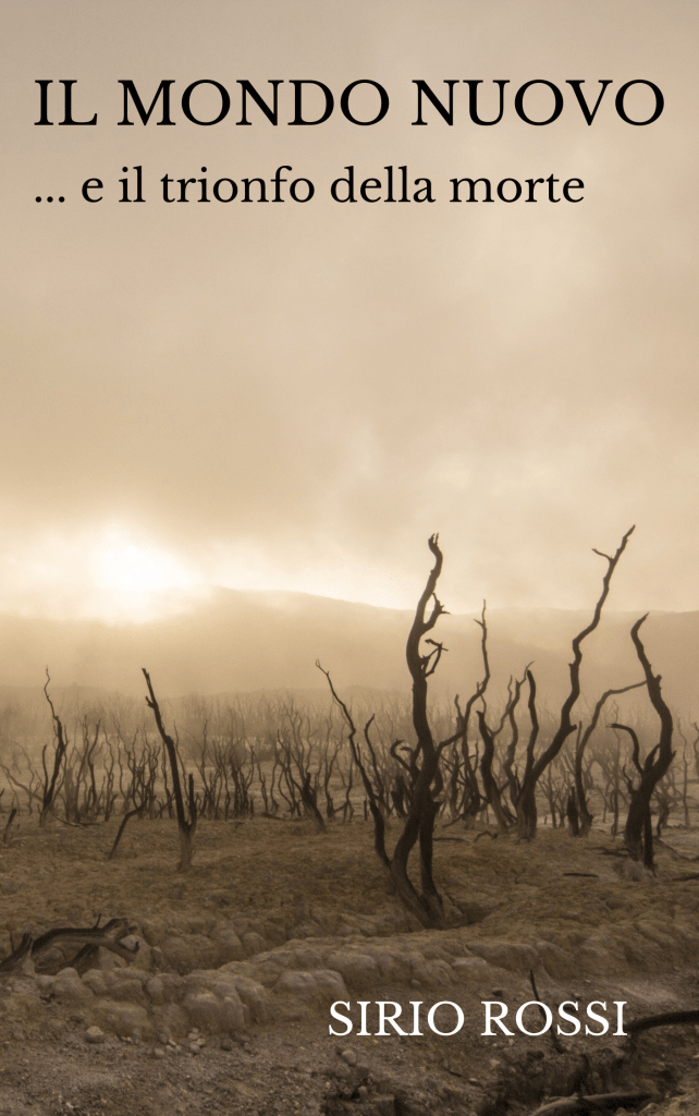 il mondo nuovo e il trionfo della morte sirio rossi