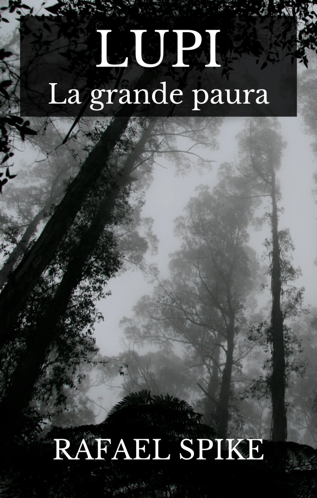 Lupi la grande paura rafael spike