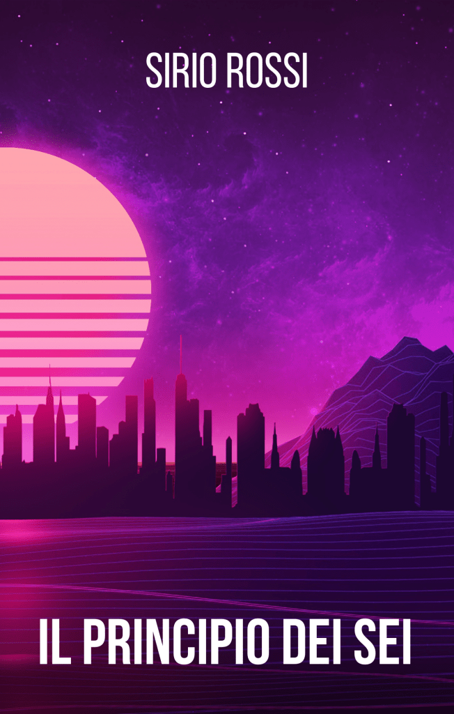 Il principio dei sei Sirio Rossi